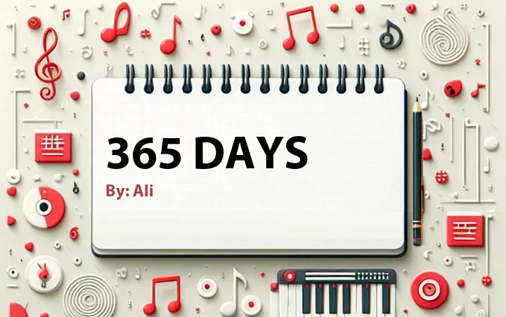 Lirik lagu: 365 Days oleh Ali :: Cari Lirik Lagu di WowKeren.com ?