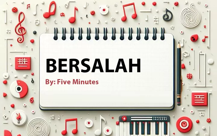 Lirik lagu: Bersalah oleh Five Minutes :: Cari Lirik Lagu di WowKeren.com ?