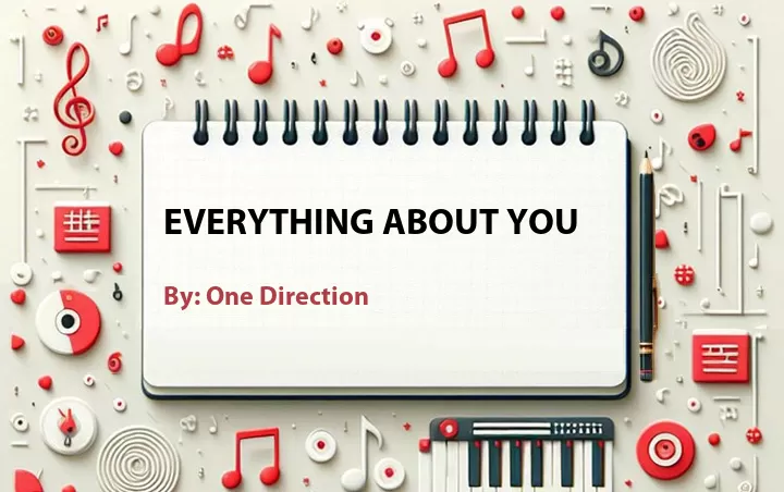 Lirik lagu: Everything About You oleh One Direction :: Cari Lirik Lagu di WowKeren.com ?
