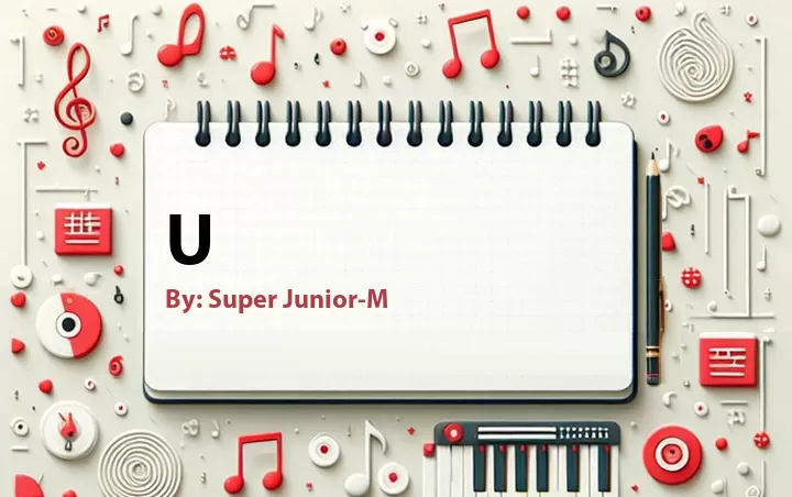 Lirik lagu: U oleh Super Junior-M :: Cari Lirik Lagu di WowKeren.com ?
