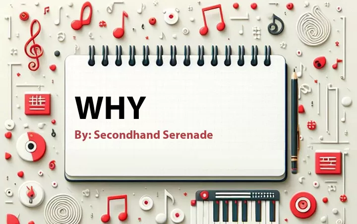 Lirik lagu: Why oleh Secondhand Serenade :: Cari Lirik Lagu di WowKeren.com ?