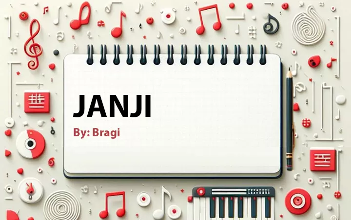Lirik lagu: Janji oleh Bragi :: Cari Lirik Lagu di WowKeren.com ?