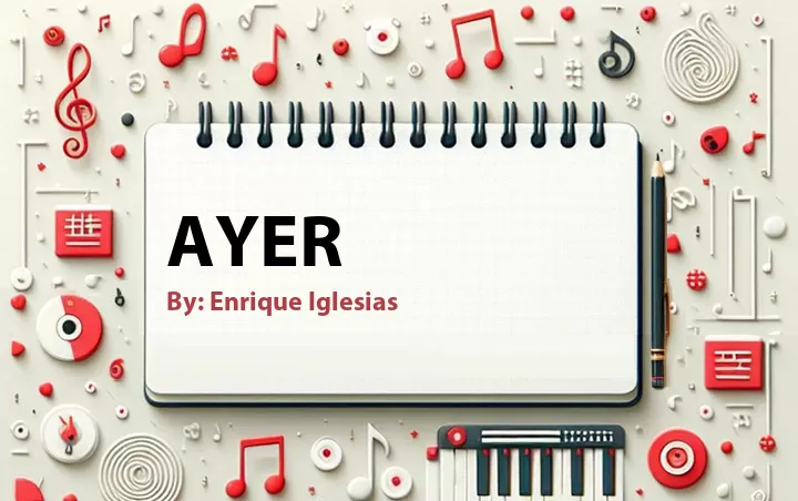 Lirik lagu: Ayer oleh Enrique Iglesias :: Cari Lirik Lagu di WowKeren.com ?