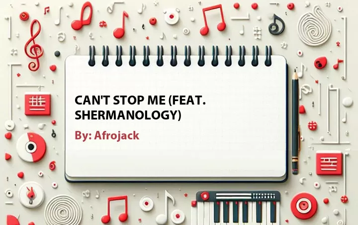 Lirik lagu: Can't Stop Me (Feat. Shermanology) oleh Afrojack :: Cari Lirik Lagu di WowKeren.com ?