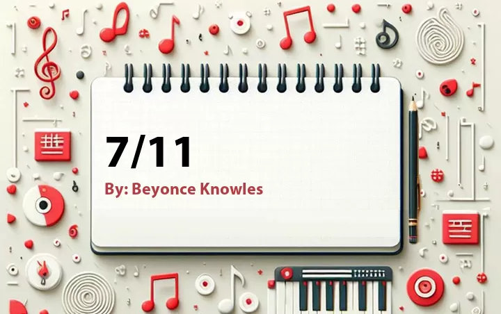 Lirik lagu: 7/11 oleh Beyonce Knowles :: Cari Lirik Lagu di WowKeren.com ?