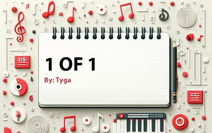 Lirik lagu: 1 of 1 oleh Tyga :: Cari Lirik Lagu di WowKeren.com ?