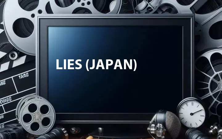 Lies (JAPAN)