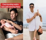 Baru Jadi Ayah vs Sudah Tiga Tahun Jadi Ayah