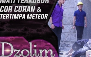 Jenazah Terkubur Coran dan Tertimpa Meteor, FTV 'Dzolim' MNC TV Jadi Viral