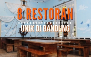 Tak Hanya Unik, 8 Restoran di Bandung Ini Juga Cocok Dijadikan Spot Foto yang Instagramable