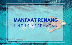 Bisa Cerdaskan Otak hingga Redakan Stres, Ini 8 Manfaat Renang Untuk Kesehatan