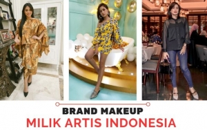 8 Brand Makeup Milik Artis Tanah Air Ini Dikenal Berkualitas, Tertarik Mencoba?