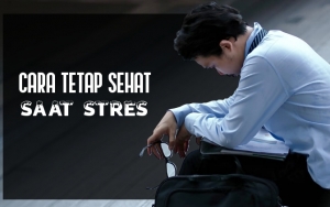 Stres karena Pekerjaan yang Tak Ada Habisnya? Jaga Tubuhmu Tetap Sehat dengan 8 Cara Ini