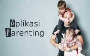 7 Aplikasi Parenting yang Bermanfaat Untuk Mengawasi Tumbuh Kembang Anak, Download Sekarang!