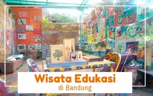 7 Tempat Wisata di Bandung Ini Bermuatan Edukasi, Cocok Dikunjungi Bersama Buah Hati