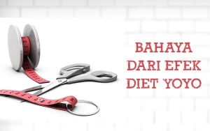 Hati-hati! 7 Bahaya Dari Efek Diet Yoyo Ini Bisa Sebabkan Stress Hingga Kanker Loh