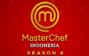 ‘MasterChef Indonesia’ Season 6 Siap Tayang Perdana, Para Juri Beri Peringatan Ini