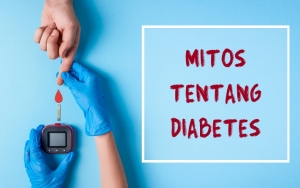Padahal Salah Besar! 7 Mitos Tentang Diabetes Ini Banyak Dipercayai Oleh Penderitanya