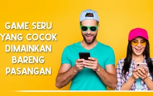 Biar Makin Lengket, Mainkan 7 Game Ini Agar Bisa Seru-Seruan Bareng Pasangan