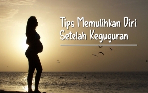 Jangan Terus Larut Dalam Kesedihan, 8 Tips Ini Bakal Bantu Kalian Pulihkan Diri Setelah Keguguran