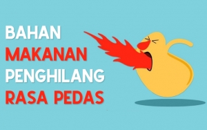 Bukan Air Dingin, 8 Bahan Makanan Ini Ampuh Banget Usir Rasa Pedas Yang Menyiksa Lidah