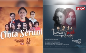 ANTV Gabungkan ‘Cinta Seruni’ dan ‘Bawang Putih Berkulit Merah’ Dalam Satu Tayangan, Kenapa?