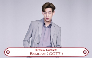 Birthday Spotlight: Happy Bambam Day
