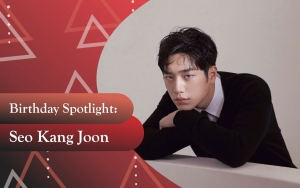Birthday Spotlight: Happy Seo Kang Joon Day