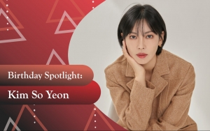 Birthday Spotlight: Happy Kim So Yeon Day