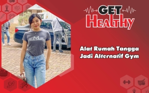 Get Healthy : Anti Ribet, Wirausaha Muda Ini Sulap Alat Rumah Tangga Jadi Perangkat Gym Murah