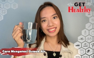 Get Healthy : Bukan Karena Lemak, Coach Diet Ini Bongkar Penyebab dan Cara Atasi Gemuk Air!