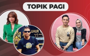 Viral Video Fuji Duduk Dekat Ayah Vanessa Angel, Yulita-Firhan 'MCI' Diduga Segera Nikah-Topik Pagi