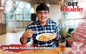 Get Healthy : Coach Diet Ini Bocorkan Rahasia Atur Jam Makan untuk Bantu Turunkan Berat Badan!
