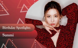 Birthday Spotlight: Happy Sunmi Day
