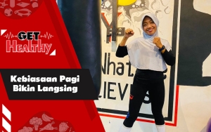 Get Healthy : Personal Coach Ini Ungkap Kebiasaan Pagi Yang Bikin Badan Cepat Langsing, Apa Saja?