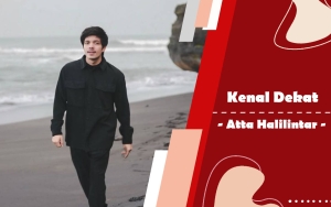 Kenal Dekat: Kisah Atta Halilintar, Pernah Jualan Roti Hingga Sukses Jadi Raja YouTube Indonesia 