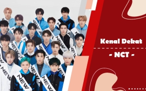 Kenal Dekat: Jalan Panjang NCT Mulai Debut Hingga Kini Punya 23 Member