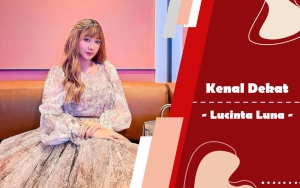 Kenal Dekat: Lucinta Luna, Seleb Penuh Sensasi yang Menyesal Jadi Orang Terkenal