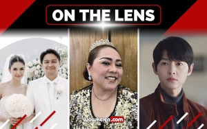 On The Lens: Mikha Tambayong Nikah Diam-Diam, Nunung Idap Kanker, Song Joong Ki Nikah Lagi