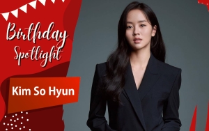 Birthday Spotlight: Happy Kim So Hyun Day
