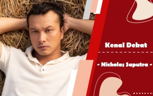 Kenal Dekat: Nicholas Saputra, Aktor Idola Wanita yang Dikenal Misterius Tapi Punya Banyak Film Hits