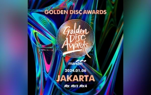 Golden Disc Awards 2024 Fix Digelar di Jakarta, Alasannya Manis!