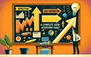 Strategi Efektif Motivasi Diri: Panduan Lengkap untuk Mencapai Tujuan