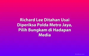 Richard Lee Ditahan Usai Diperiksa Polda Metro Jaya, Pilih Bungkam di Hadapan Media