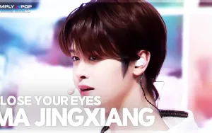 Ma Jingxiang CLOSE YOUR EYES Absen dari Promosi Comeback Karena Kesehatan