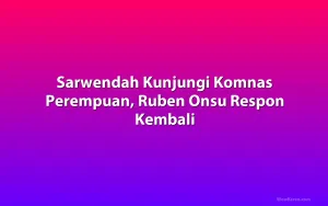 Sarwendah Kunjungi Komnas Perempuan, Ruben Onsu Respon Kembali
