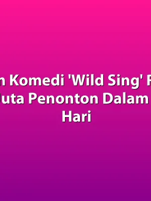 Film Komedi 'Wild Sing' Raih 1 Juta Penonton Dalam 18 Hari