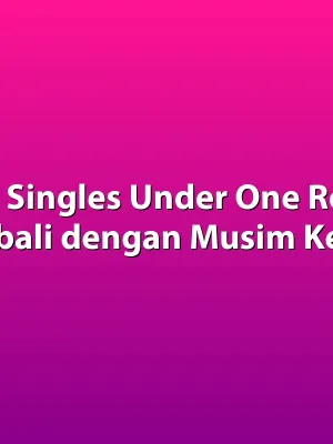 Six Singles Under One Roof Kembali dengan Musim Kedua!
