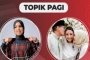Putri Ariani Diramal Menang Di 'AGT 2023', Anak Sulung Sandiaga Uno Nikah Di New York - Topik Pagi