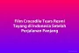 Film Crocodile Tears Resmi Tayang di Indonesia Setelah Perjalanan Panjang